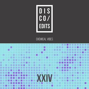 VA - Disco Edits: Vol.XXIV (2017) VA - Disco Edits: Vol.XXIV (2017)