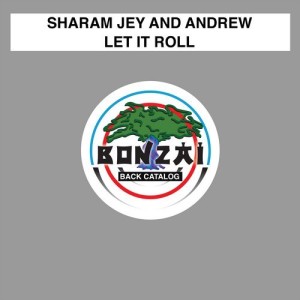 Sharam Jey And Andrew - Let It Roll [BBC20171445]