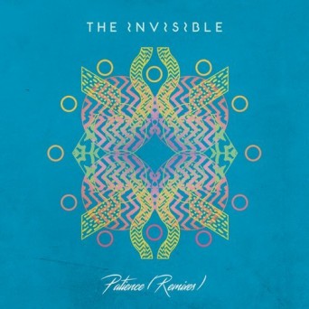 The Invisible - Patience (Remixes)