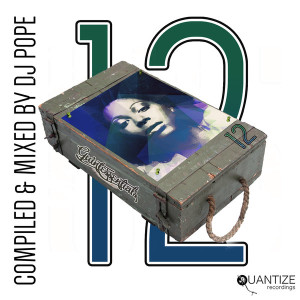 Quantize Quintessentials Vol. 12 - Compiled & Mixed By DJ Pope [QTZCOMP018]
