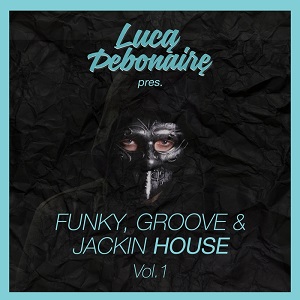 VA - Funky, Groove And Jackin House Vol.1 (2017)