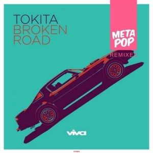 Tokita - Broken Road: MetaPop Remixes [CAT46144]