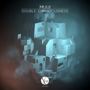 MUUI - Double-Consciousness [CFA063]