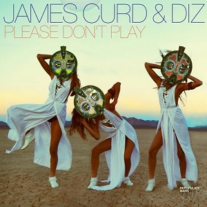 Diz, James Curd - Please Don't Play Diz, James Curd - Please Don't Play