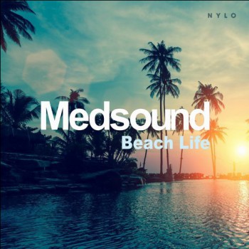 Medsound - Beach Life Medsound - Beach Life