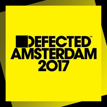 VA - Defected Amsterdam 2017 VA - Defected Amsterdam 2017