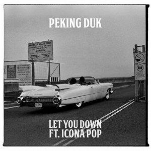 Peking Duk x Icona Pop - Let You Down .m4a Peking Duk x Icona Pop - Let You Down .m4a