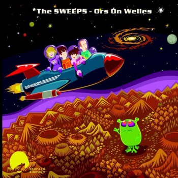 the Sweeps - Ors on Welles the Sweeps - Ors on Welles