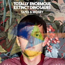 Totally Enormous Extinct Dinosaurs - Tapes & Money [NA0003]