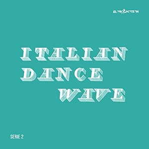 Italian Dance Wave - Serie 2