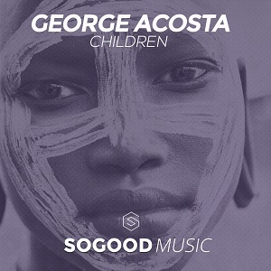 George Acosta - Children 2017 George Acosta - Children 2017