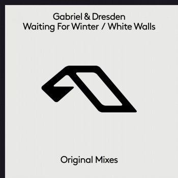Gabriel & Dresden & Jan Burton - Waiting For Winter / White Walls Gabriel & Dresden & Jan Burton - Waiting For Winter / White Walls