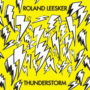 Roland Leesker - Thunderstorm (GPM418) [EP] (2017)