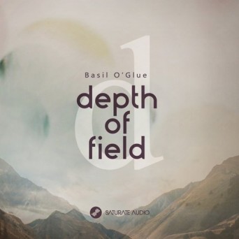 Basil O-Glue - Depth of Field 2017 Basil O-Glue - Depth of Field 2017