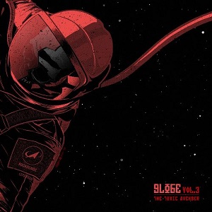 The Toxic Avenger - Globe Vol. 3 [EP] 
