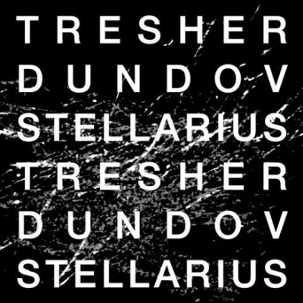 Gregor Tresher & Petar Dundov - STELLARIUS