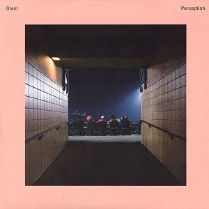 Grant - Perception