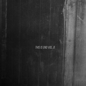S-File pres. This Is GND Vol. 8 [Compilation + Mix] (2017).