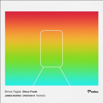 Simos Tagias - Disco Freak (The Remixes) Simos Tagias - Disco Freak (The Remixes)