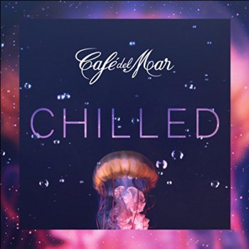 VA -  Café del Mar Chilled