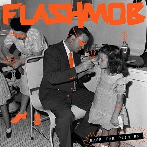 Flashmob - Ease The Pain [WAV]