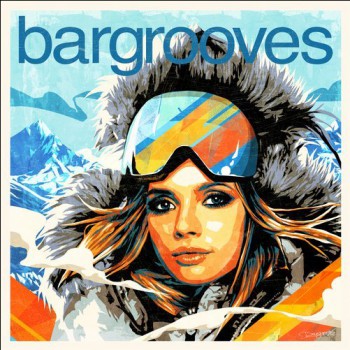 VA - Bargrooves Après Ski 7.0 [320]