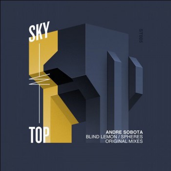 Andre Sobota - Blind Lemon / Spheres Andre Sobota - Blind Lemon / Spheres