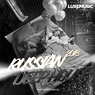 LUXEMUSIC PRO---- - RUSSIAN DEEP HOUSE (2018) LUXEMUSIC PRO---- - RUSSIAN DEEP HOUSE (2018)