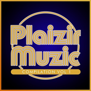 VA - Plaizir Muzic Compilation, Vol. 1