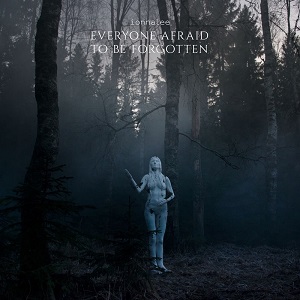 ionnalee - Everyone Afraid to be Forgotten [CD] (2018)