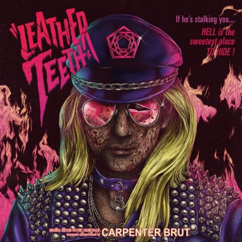 Carpenter Brut - Leather Teeth Carpenter Brut - Leather Teeth