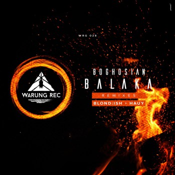 Boghosian - Balaka - Remixes Boghosian - Balaka - Remixes