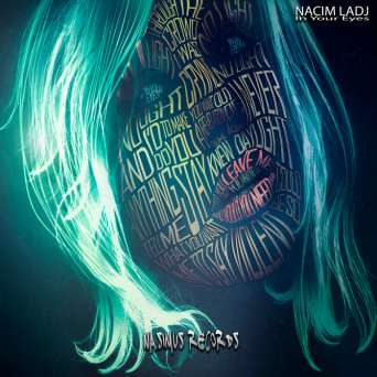 Nacim Ladj - In Your Eyes Nacim Ladj - In Your Eyes