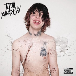 Lil Xan - TOTAL XANARCHY [CD] (2018)