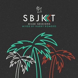 A - Armada Subjekt Miami Sessions - Mixed by Harry Romero [Armada Subjekt]