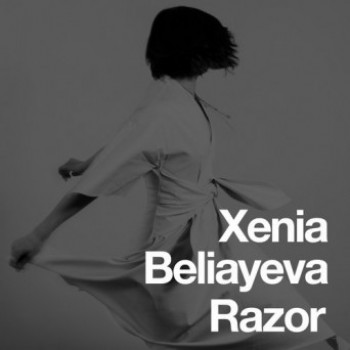 Xenia Beliayeva - Razor Xenia Beliayeva - Razor