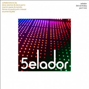 Dave Seaman & Justin Massei & Martin Eyerer & Acumen - Selador 5th Birthday, Part Two