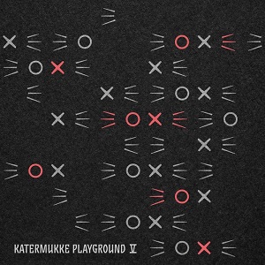 KATERMUKKE Playground V