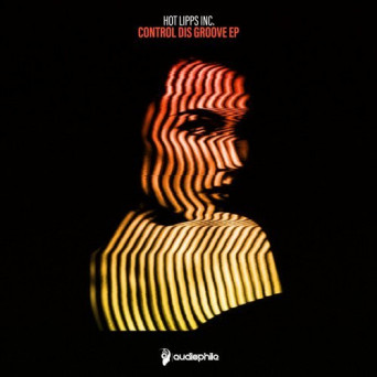 Hot Lipps Inc. - Control Dis Groove EP