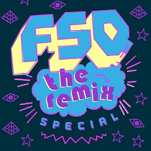 FSQ - The Remix Special FSQ - The Remix Special