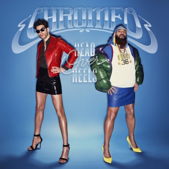 Chromeo - Head Over Heels [Atlantic]