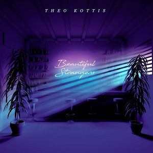 Theo Kottis - Beautiful Strangers Theo Kottis - Beautiful Strangers