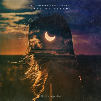 Nick Warren & Nicolas Rada - Land of Dreams Nick Warren & Nicolas Rada - Land of Dreams