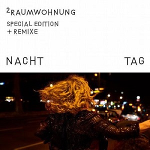 2raumwohnung - Nacht Und Tag (Special Edition) [ITS206]