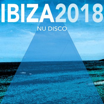 VA - IBIZA 2018 NU DISCO