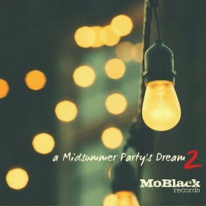 VA - A MIDSUMMER PARTY-S DREAM 2 (40 AFRO DANCE HOUSE HITS FOR YOUR PARTY) [MBR250]