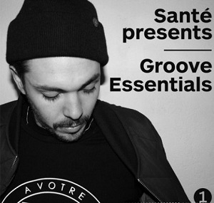 LOOPMASTERS SANTE PRESENTS GROOVE ESSENTIALS MULTIFORMAT LOOPMASTERS SANTE PRESENTS GROOVE ESSENTIALS MULTIFORMAT
