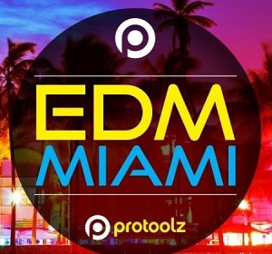 PROTOOLZ EDM MIAMI WAV PROTOOLZ EDM MIAMI WAV