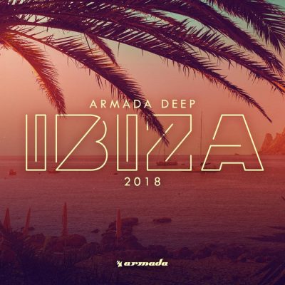 VA - Armada Deep Ibiza 2018 [ARDI4016]