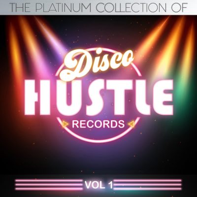 VA - The Platinum Collections Of Disco Hustle Vol. 1 [DHR371]